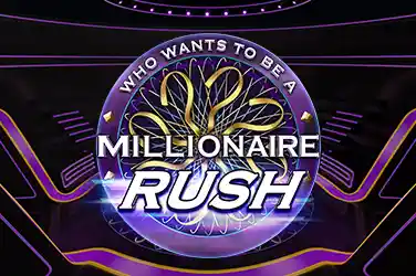 MILLIONAIRE RUSH